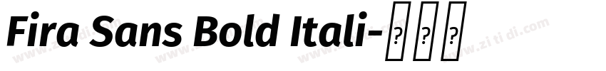 Fira Sans Bold Itali字体转换